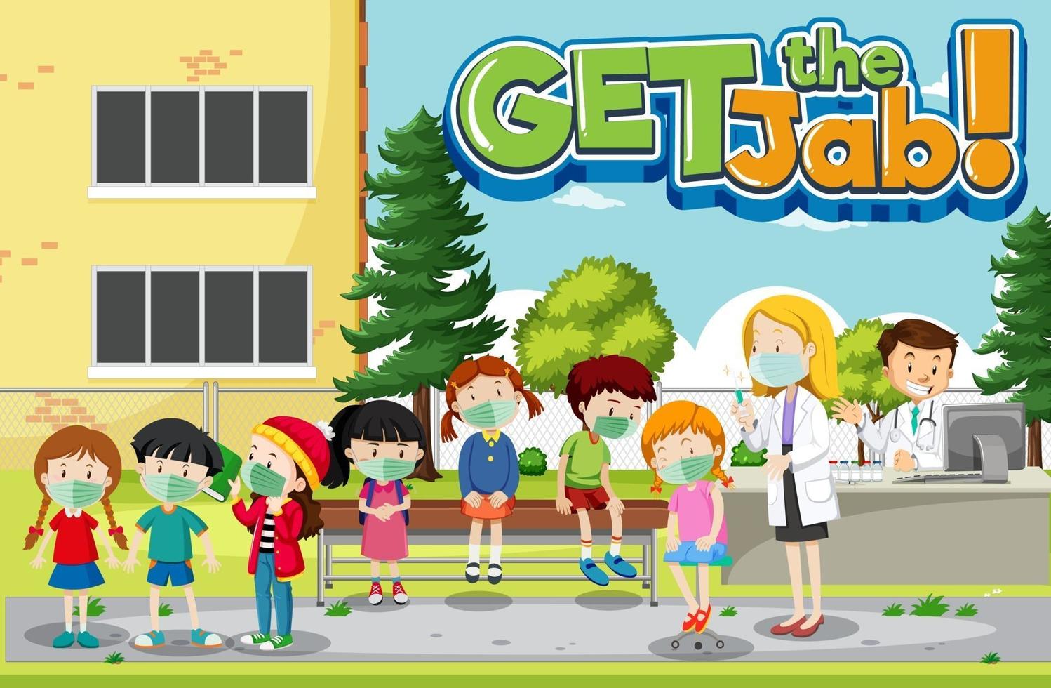 Get the Jab font with many kids waiting in queue to get covid-19 vaccine vector