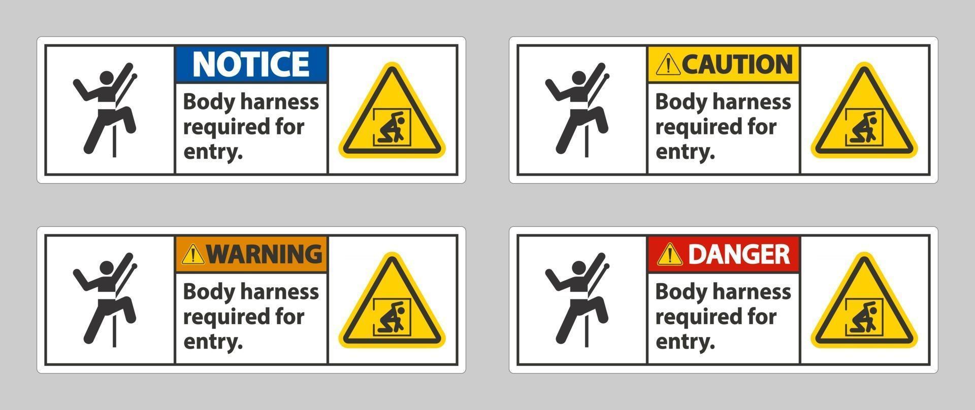 Body Harness Required For Entry Sign vector