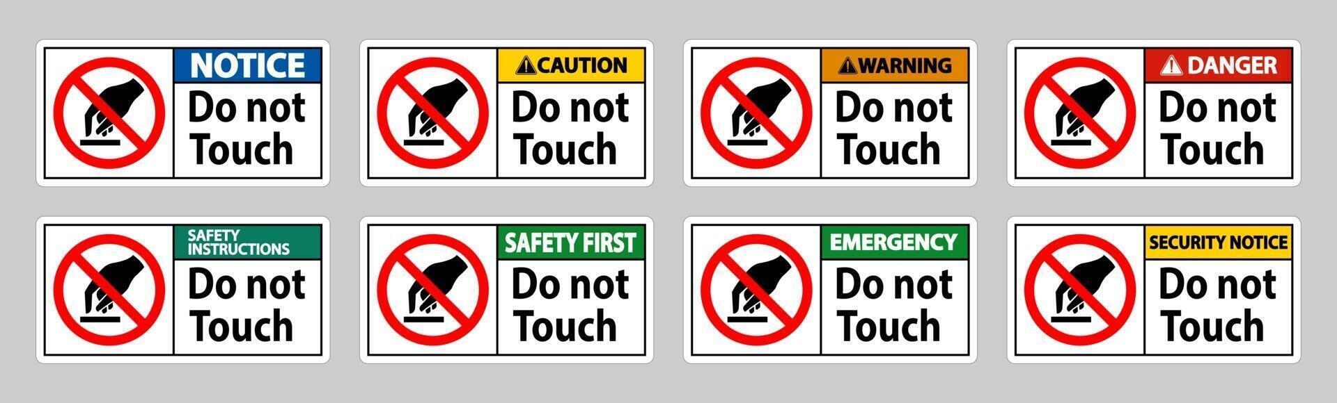 Do Not Touch Symbol Sign Isolate On White Background vector