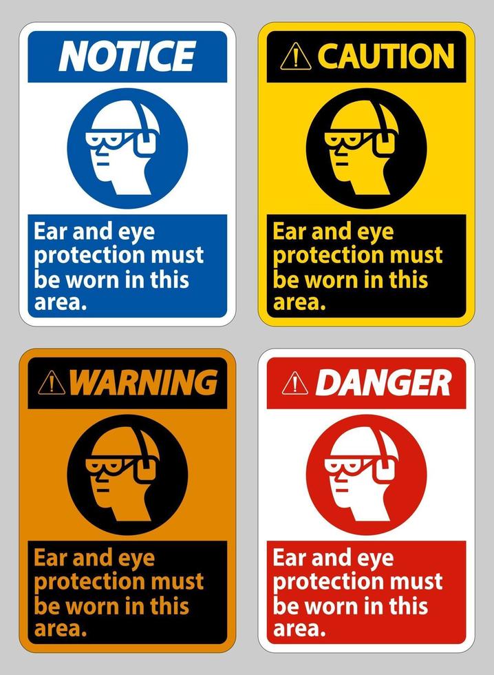 Ear And Eye Protection Must Be Worn In This Area vector
