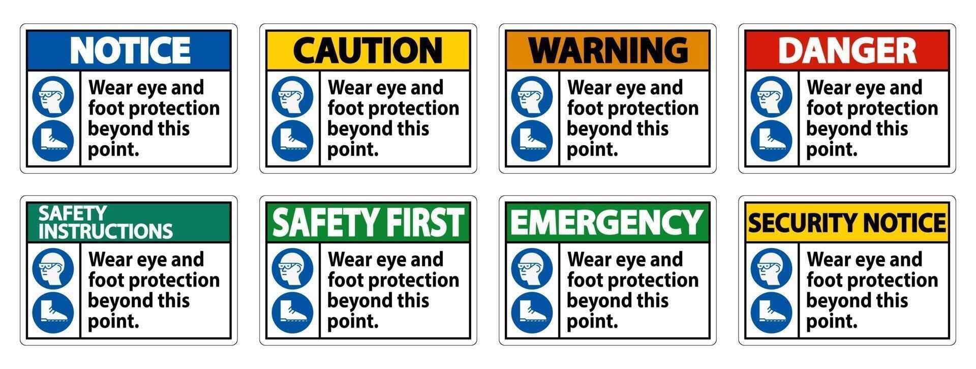 Wear Eye And Foot Protection Beyond This Point With PPE Symbols vector