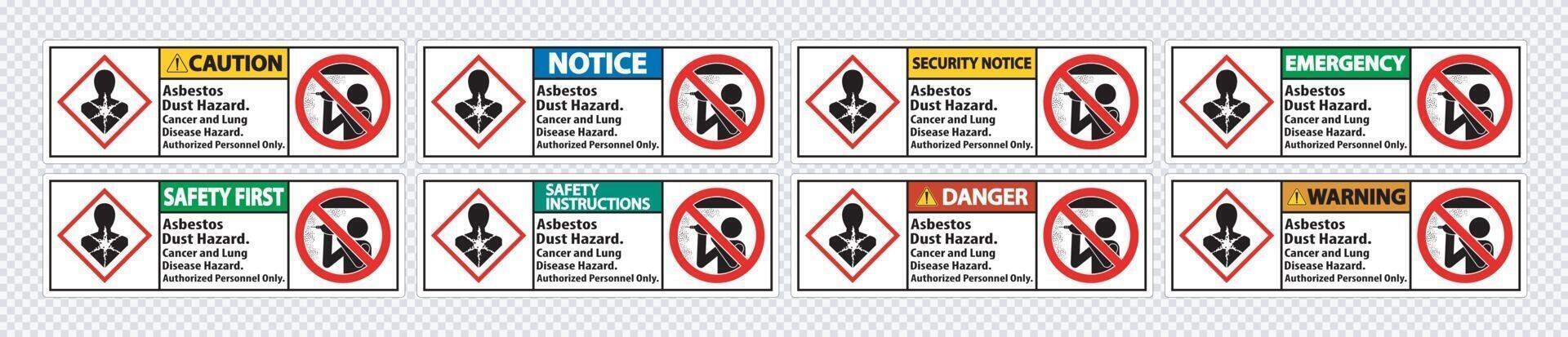 etiqueta de seguridad, peligro de polvo de asbesto, riesgo de cáncer y enfermedad pulmonar solo personal autorizado vector