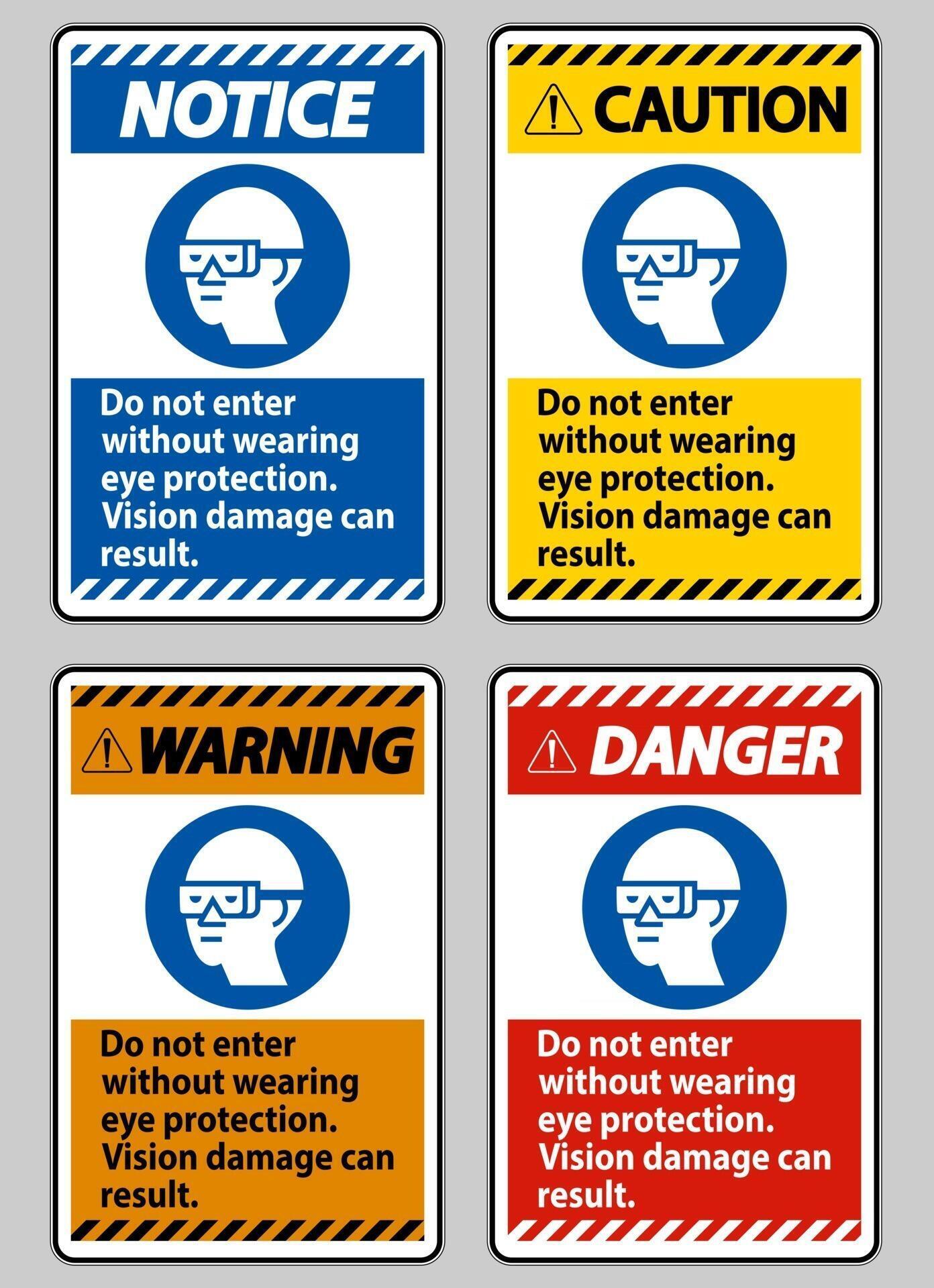 Download Do Not Enter Without Wearing Eye Protection,Vision Damage ...