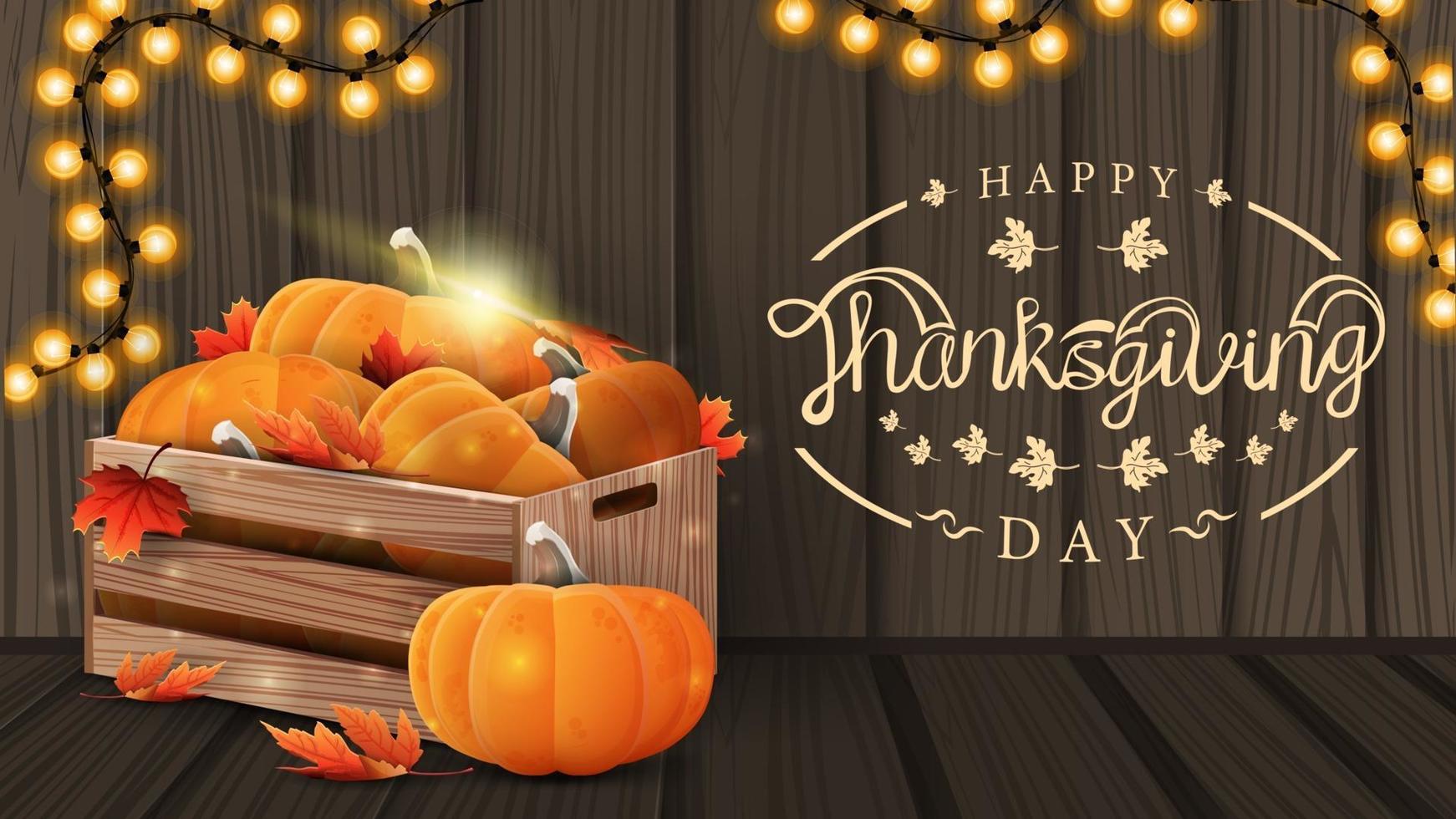 Happy Thanksgiving, creative greeting postcard with beautiful logo, wood background and wooden crates of ripe pumpkins and autumn leaves vector