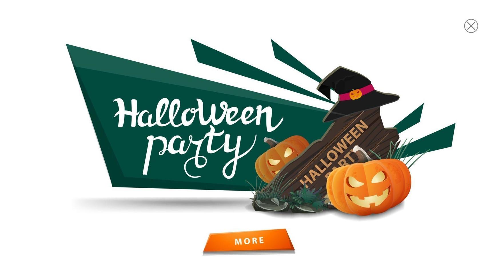 Halloween party, modern green pop up for your website with wooden sign, witch hat and pumpkin Jack. Pop up for your art isolated on white background vector