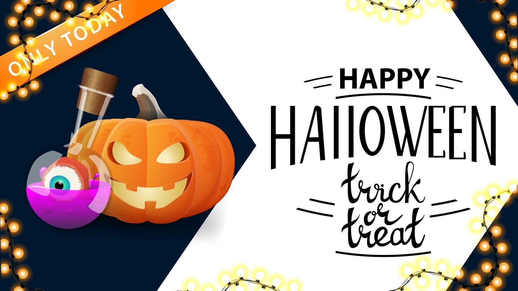 Happy Halloween, trick or treat, modern grreting postcard for your website with big arrow on background, pumpkin Jack and witch's potion vector