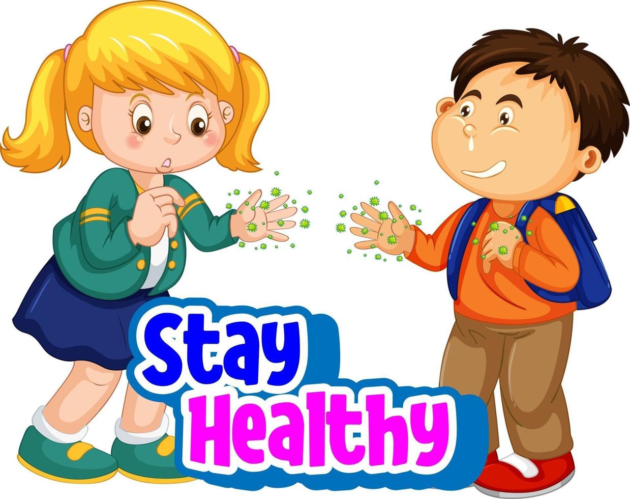 Stay Healthy font with two kids do not keep social distancing isolated vector