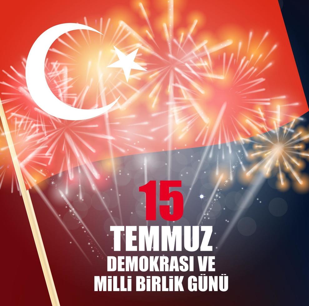 15 de julio, felices fiestas democracia república de turquía turco habla 15 temmuz demokrasi ve milli birlik gunu. ilustración vectorial vector