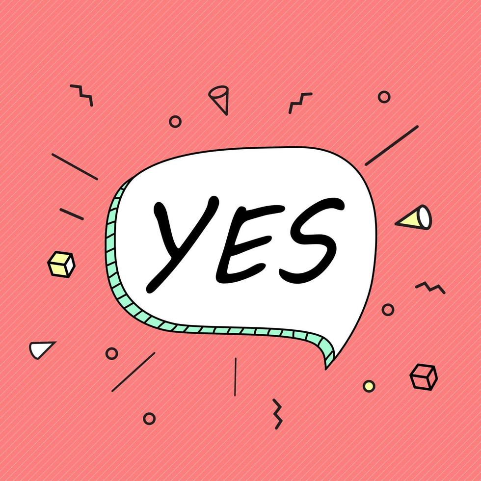 Yes Banner poster and sticker concept speech bubble message. Vector Illustration