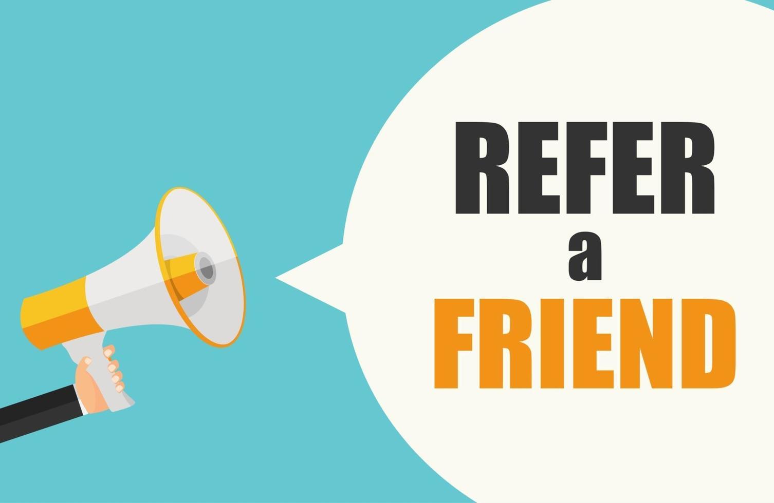 Refer a Friend Poster with Megaphone and Hand. Vector Illustration