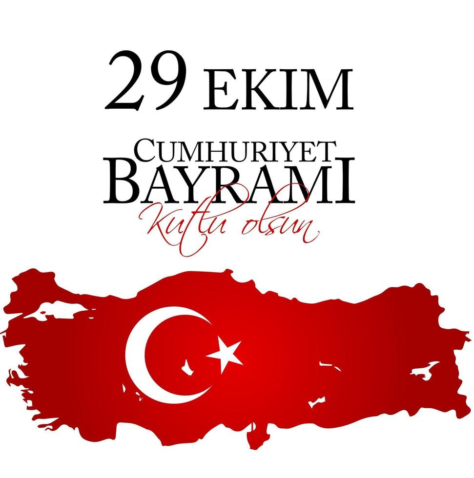 29 ekim cumhuriyet bayrami kutlu olsun. traducción 29 de octubre día de la república de turquía y el día nacional de turquía, felices fiestas vector