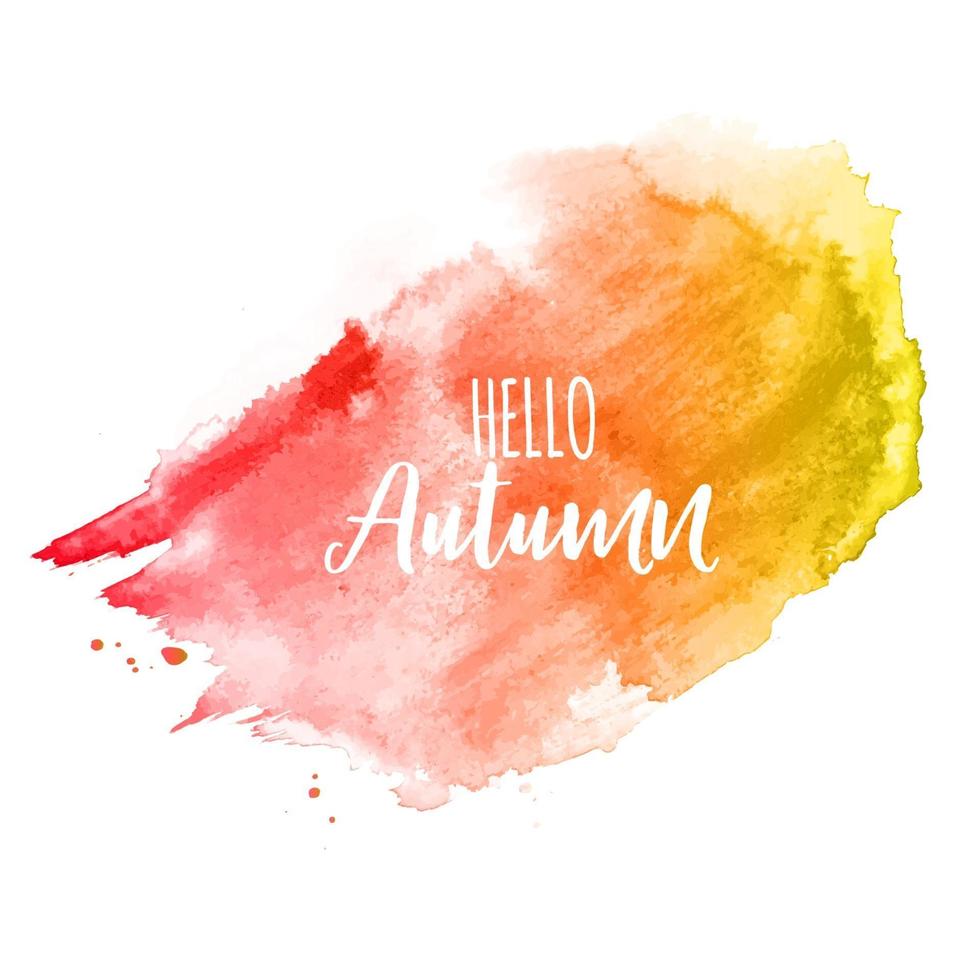 Shiny Hello Autumn Watercolor Splash Background. Vector Illustration