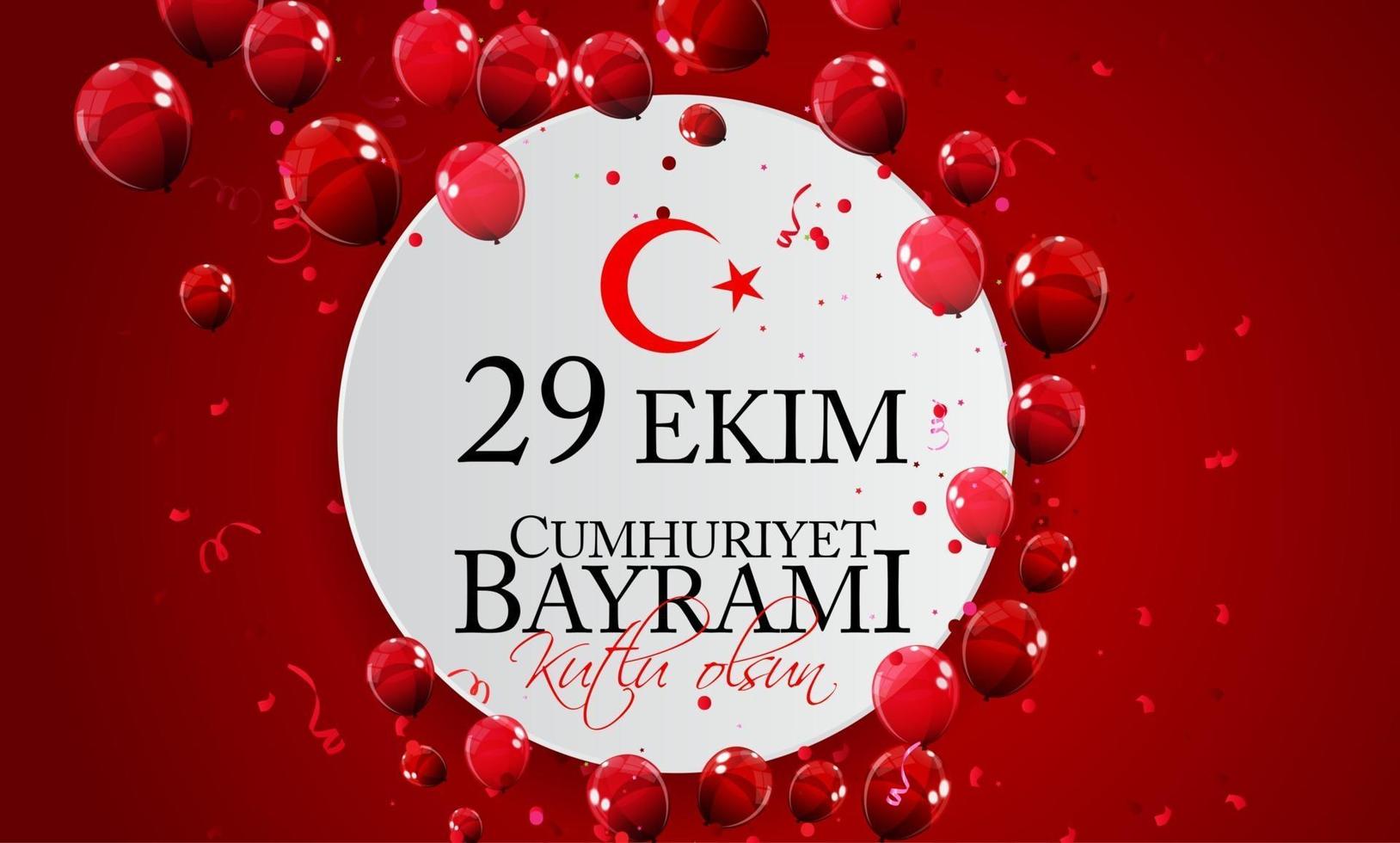 29 Ekim Cumhuriyet Bayrami kutlu olsun. Translation 29 october Republic Day Turkey and the National Day in Turkey, Happy holiday vector