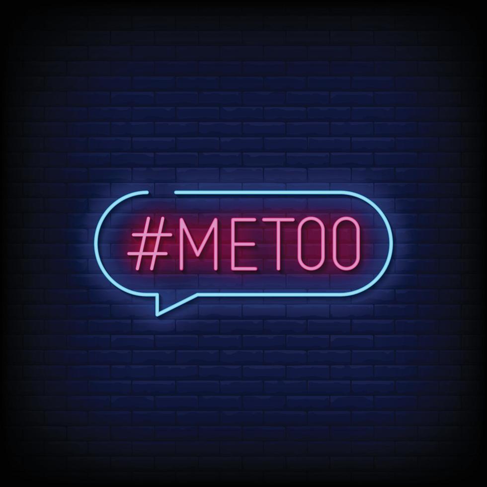 Me Too Neon Signs Style Text Vector