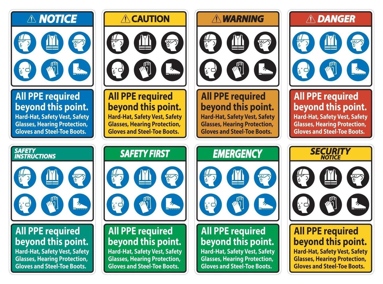 PPE Required Beyond This Point. Hard Hat, Safety Vest, Safety Glasses, Hearing Protection vector