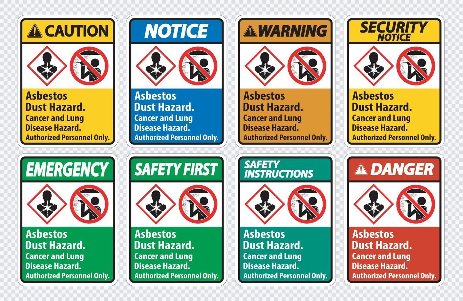 etiqueta de seguridad, peligro de polvo de asbesto, riesgo de cáncer y enfermedad pulmonar solo personal autorizado vector