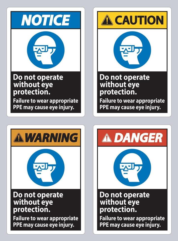 Do Not Enter Without Wearing Eye Protection,Vision Damage Can Result vector