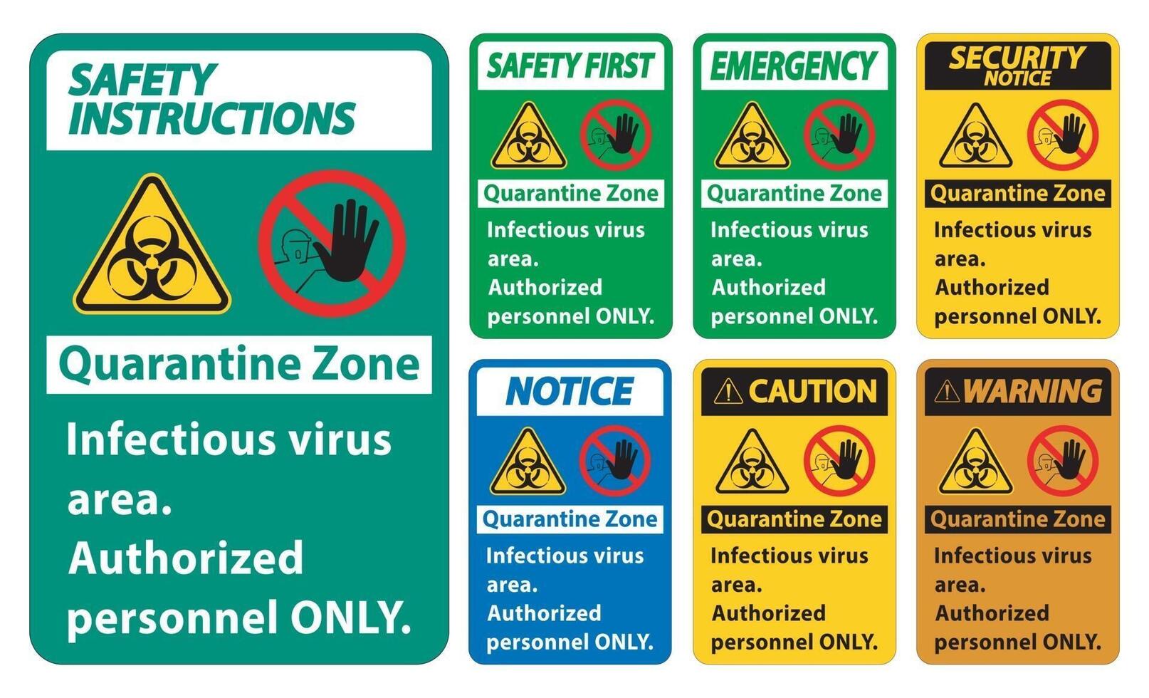 Quarantine Infectious Virus Area sign on white background vector