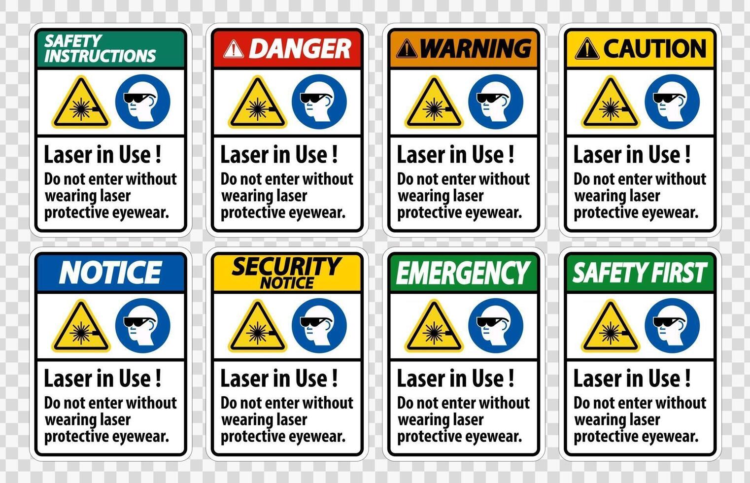 Warning PPE Safety Label,Laser In Use Do Not Enter Without Wearing Laser Protective Eyewear vector