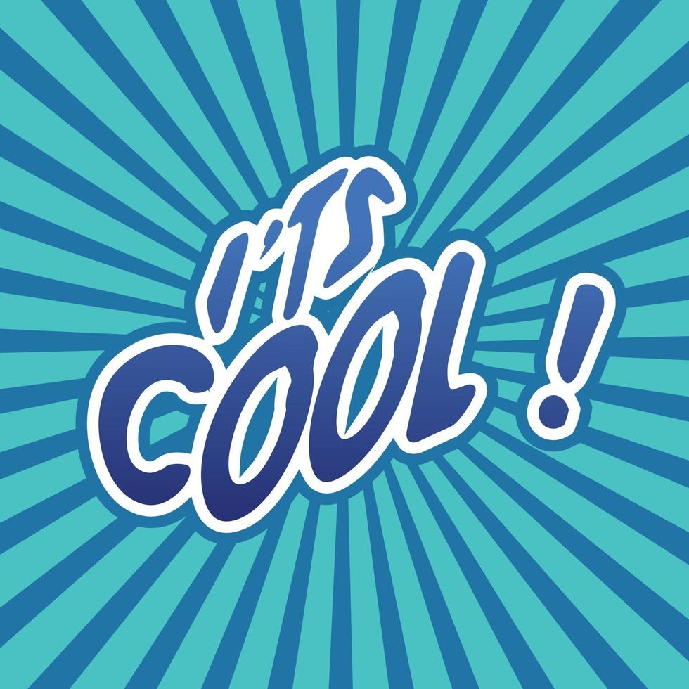 IT'S COOL comic style phrase with blue sunburst background vector