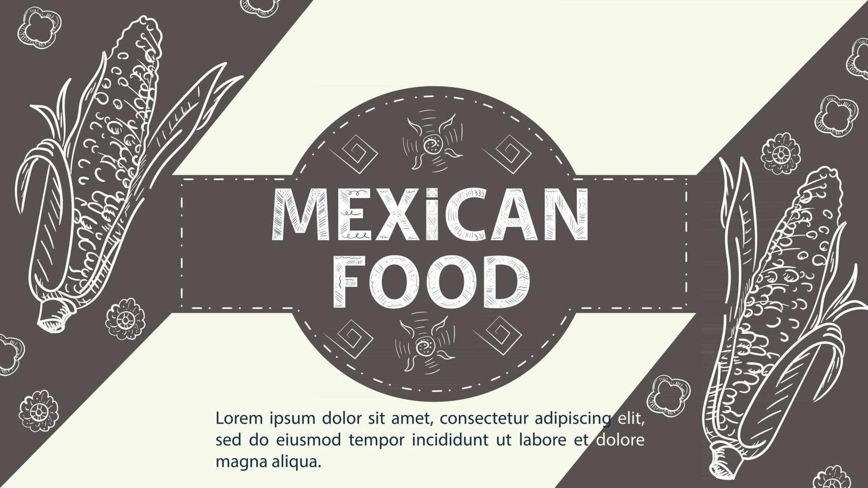 Illustration sketch for the design in the center of the circle the inscription Mexican food corn cob or maize on a coffee background vector