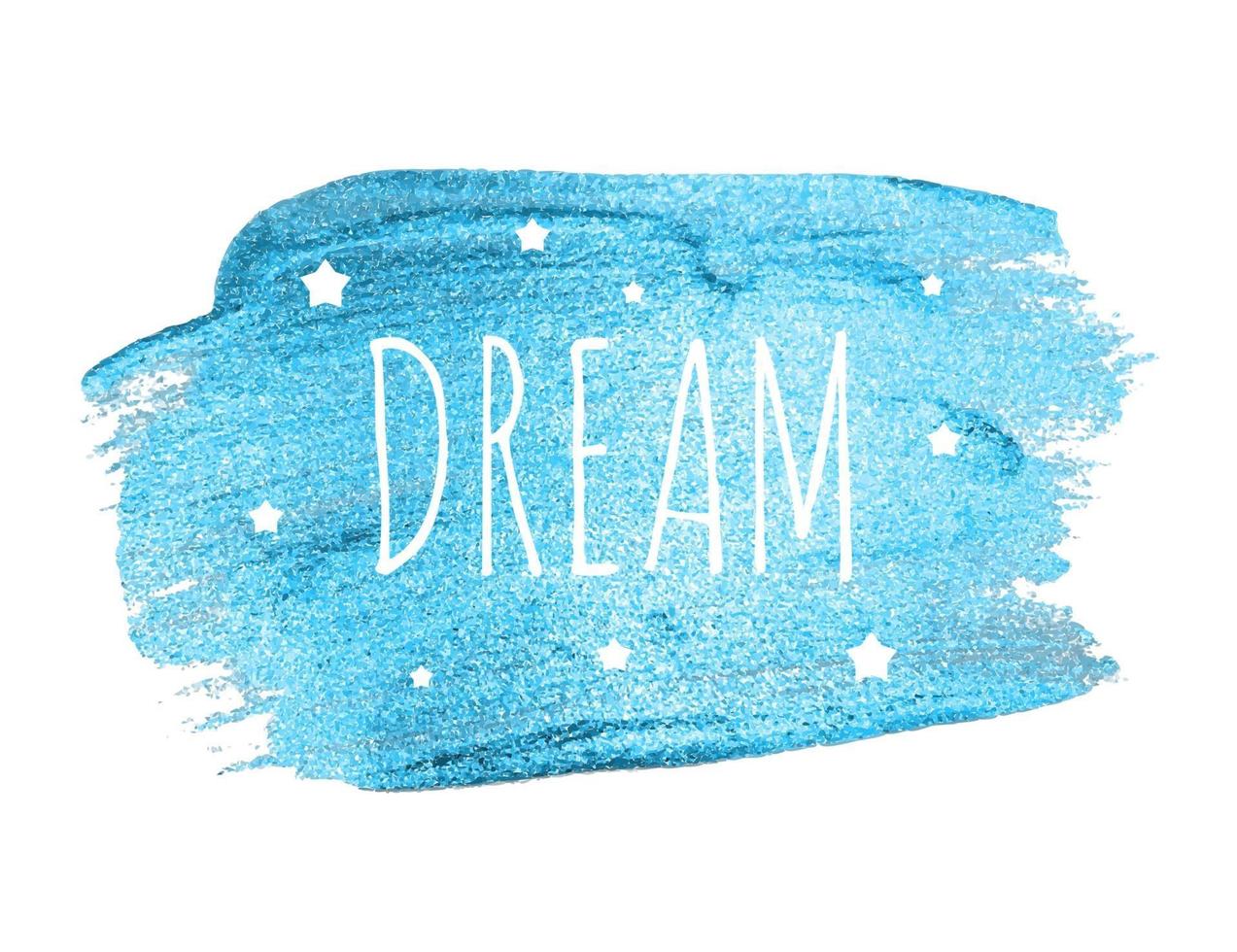 Believe Word with Stars on Blue Brush Paint. Vector Illustration