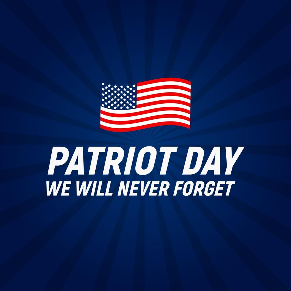 9.11 Patriot Day background We Will Never Forget Poster Template Vector illustration