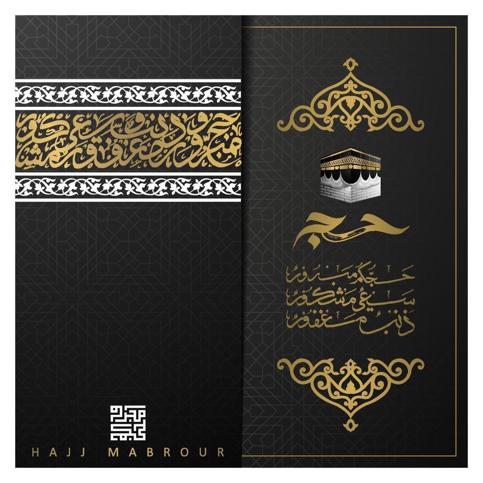hajj mabrour greeting card islamic floral pattern vector design with arabic calligraphy, kaaba and crescent