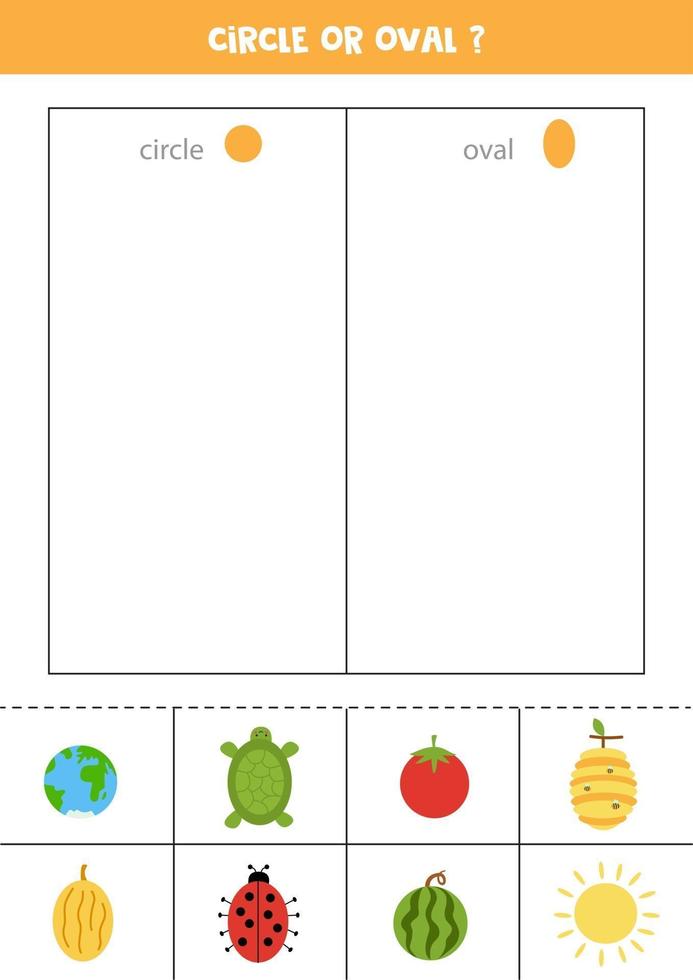 Circle or oval. Sort pictures into columns. Geometrical shapes. vector