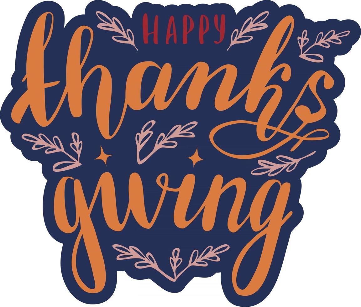 Happy thanksgiving day lettering badge vector