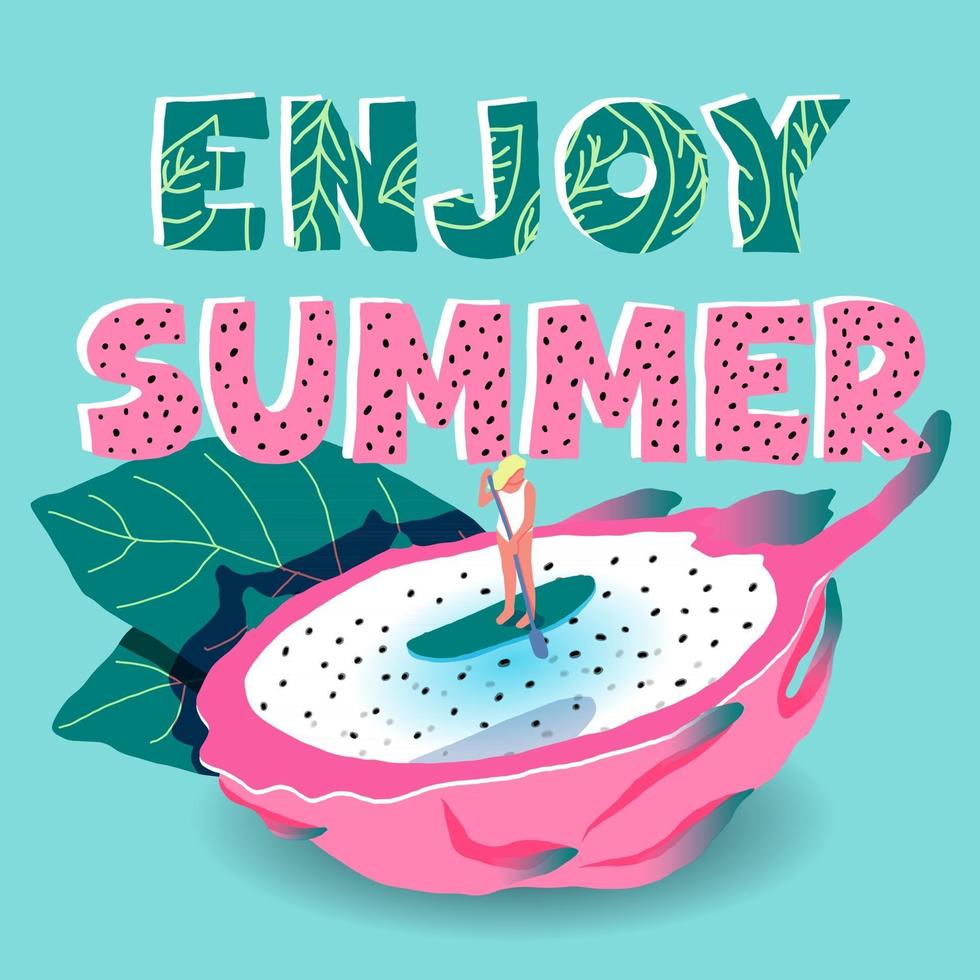 Enjoy summer lettering party girl sup fruit illustration. Vector tropical pink green banner exotic pitaya swimming woman