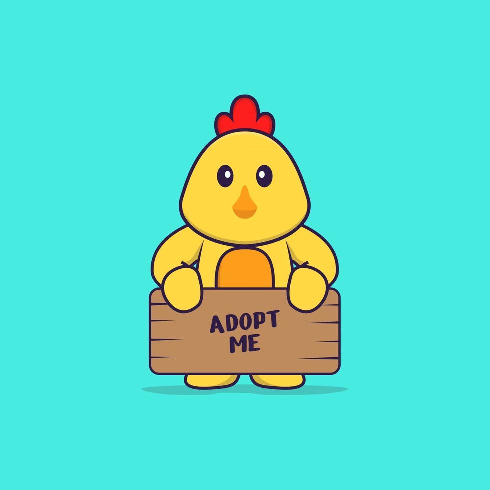 Adoptame un lindo pollo sosteniendo un cartel. aislado concepto de dibujos animados de animales. Puede utilizarse para camiseta, tarjeta de felicitación, tarjeta de invitación o mascota. estilo de dibujos animados plana vector