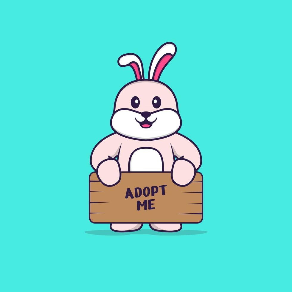 Cute rabbit holding a poster Adopt me. Animal cartoon concept isolated. Can used for t-shirt, greeting card, invitation card or mascot. Flat Cartoon Style vector