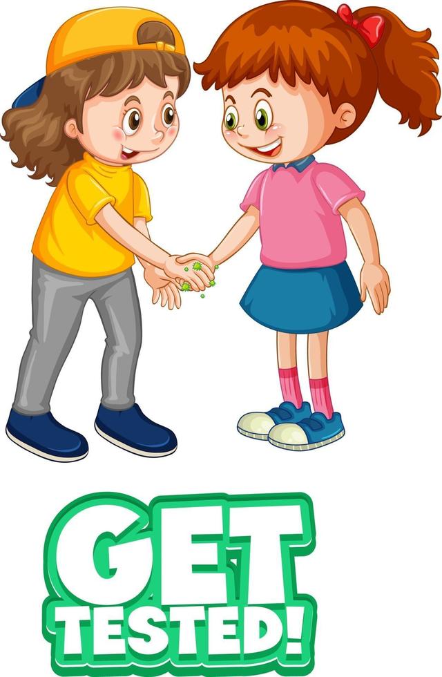 Two kids cartoon character do not keep social distance with Get tested font isolated on white background vector