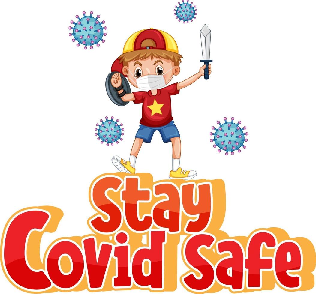 Stay Covid Safe Font en estilo de dibujos animados con un niño con máscara médica aislado sobre fondo blanco. vector