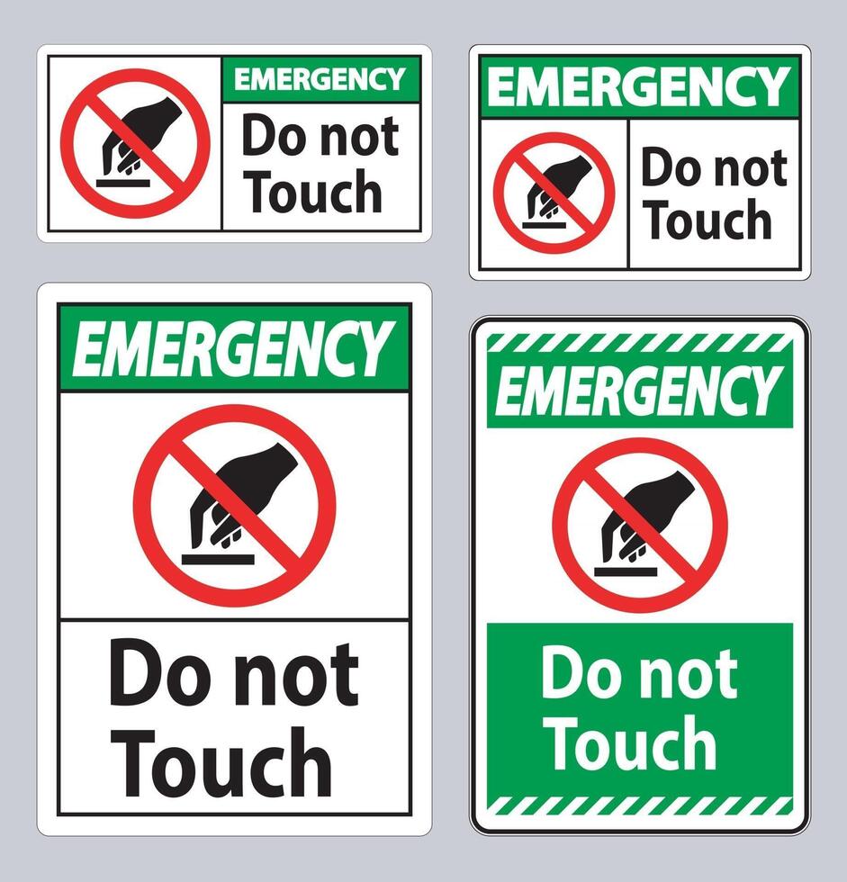 Emergency Do Not Touch Symbol Sign Isolate On White Background vector