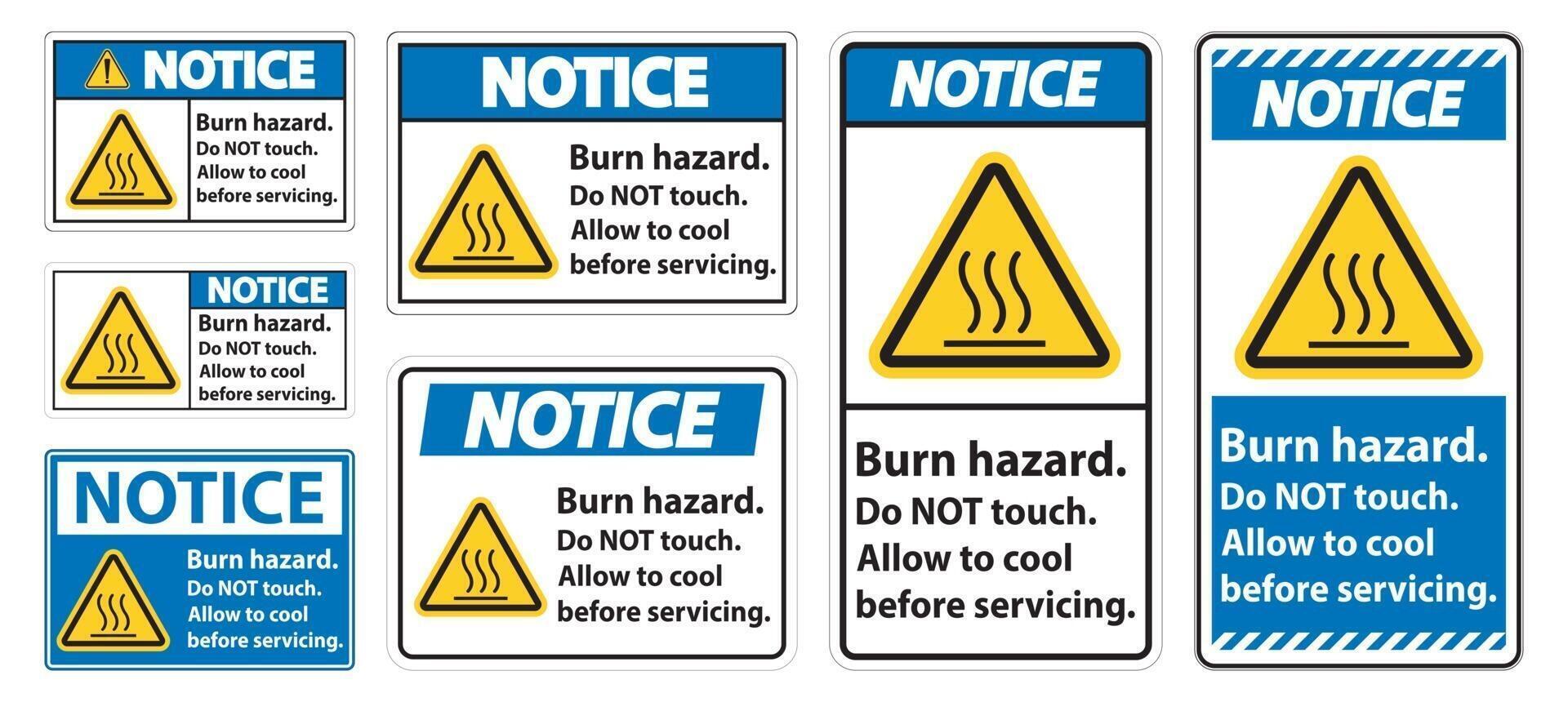 Notice Burn hazard safety,Do not touch label Sign on white background vector