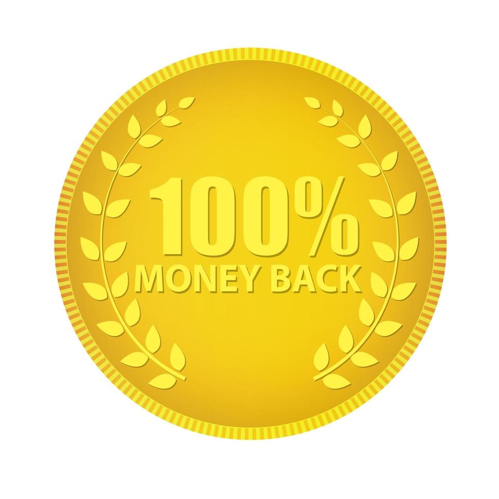 Gold Label 100 Money back. Vector Illustration