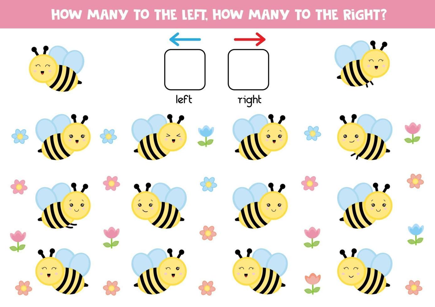 Educational worksheet for preschool kids. Left and right. Count how many bees fly to the right and to the left. vector