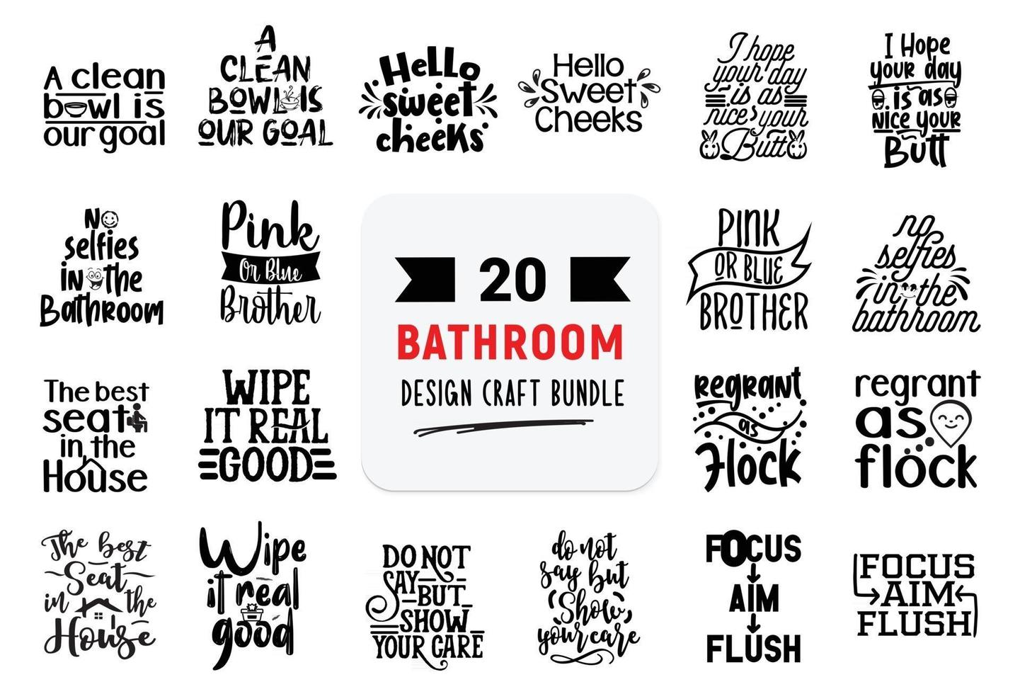 Craft design bundle with bathroom lettering quotes. vector