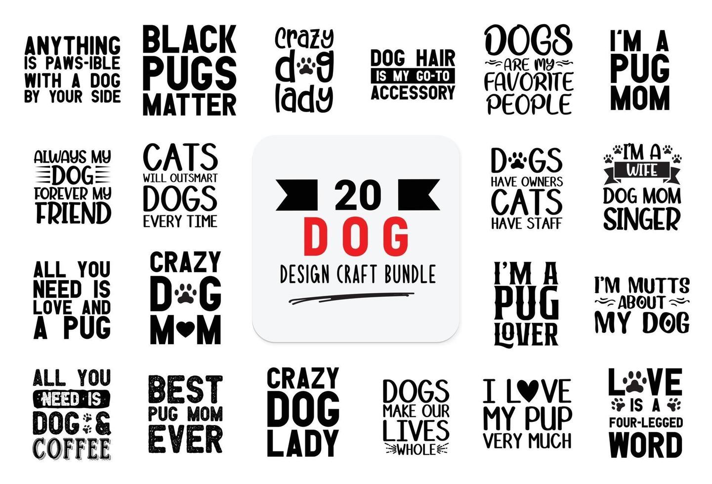 Craft design bundle with Dog lettering quotes. vector