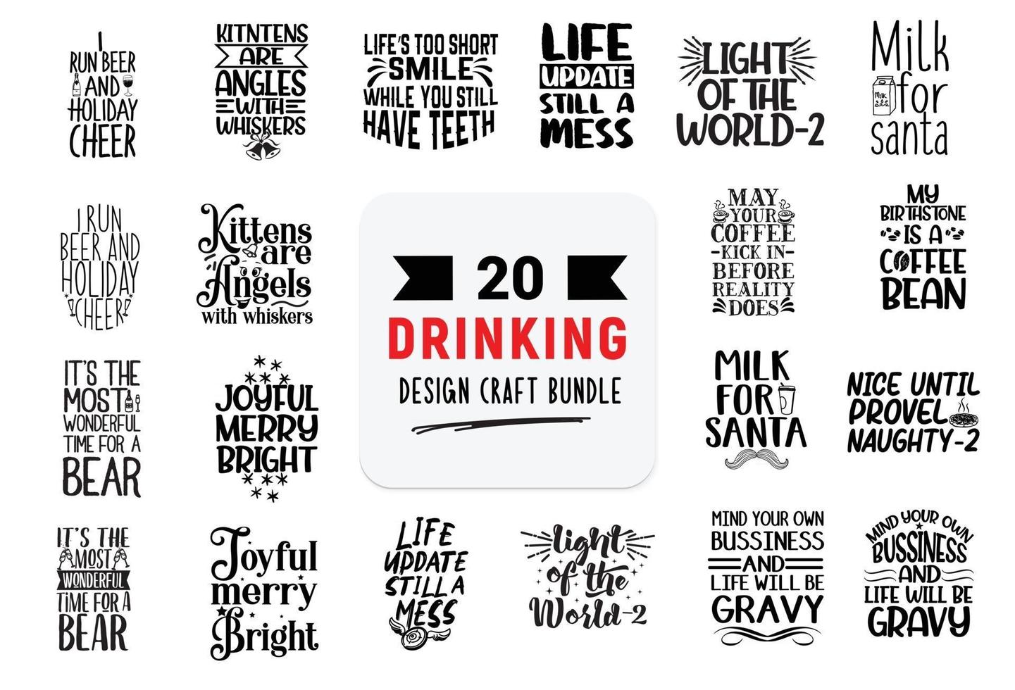 Craft design bundle with drinking lettering quotes. vector