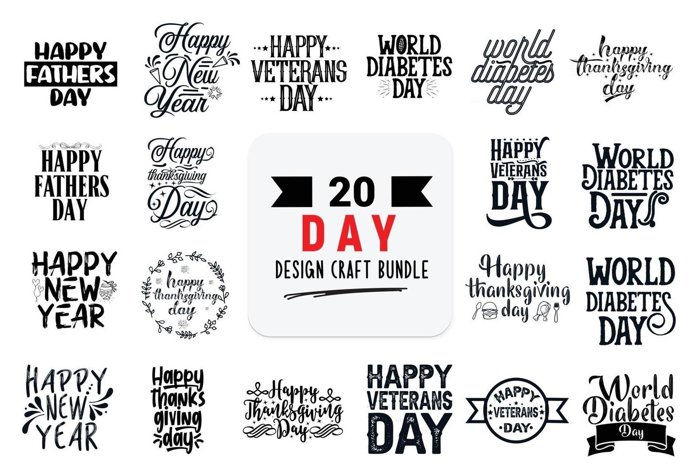 Craft design bundle with Day lettering quotes. vector