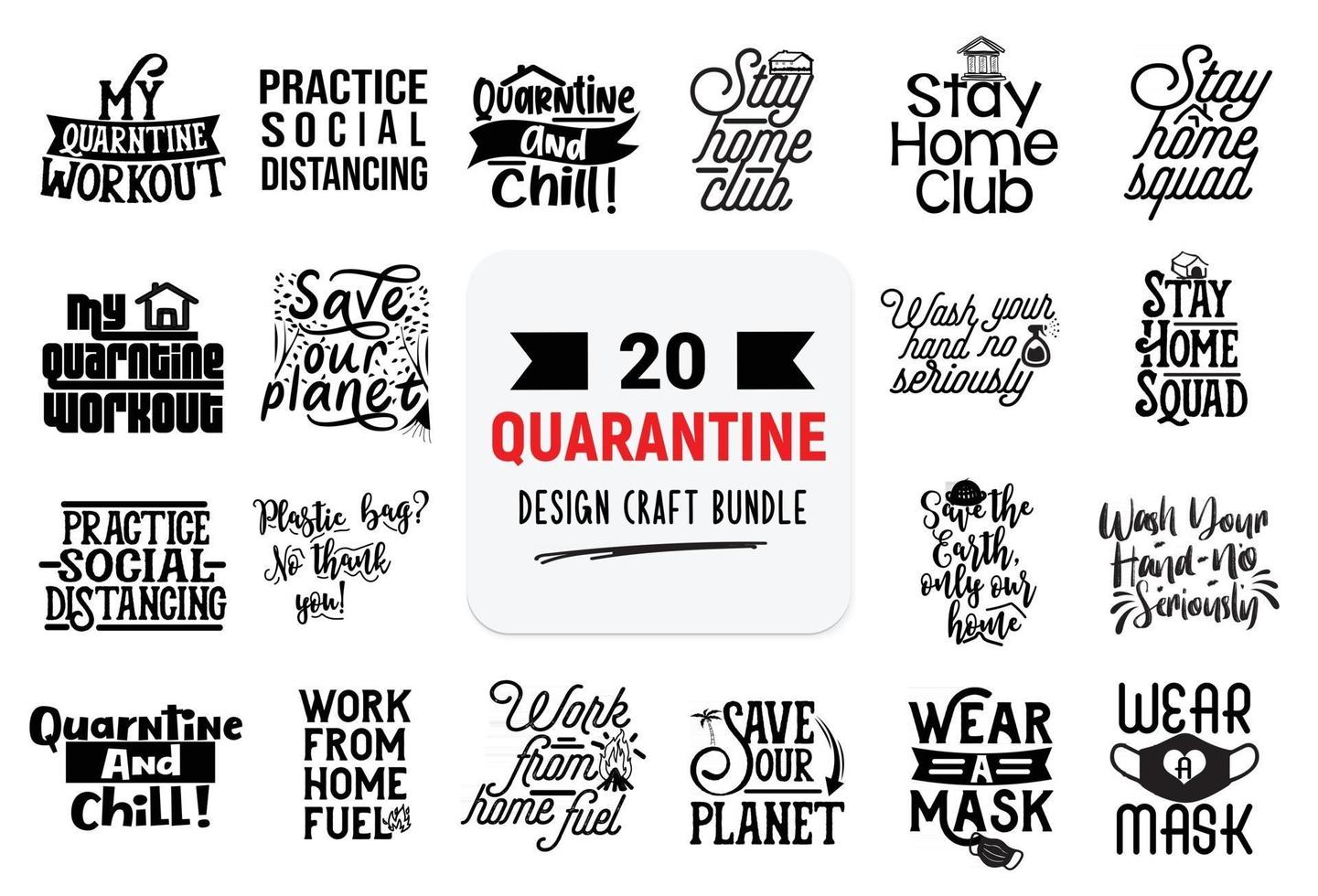 Craft design bundle with quarantine lettering quotes. vector