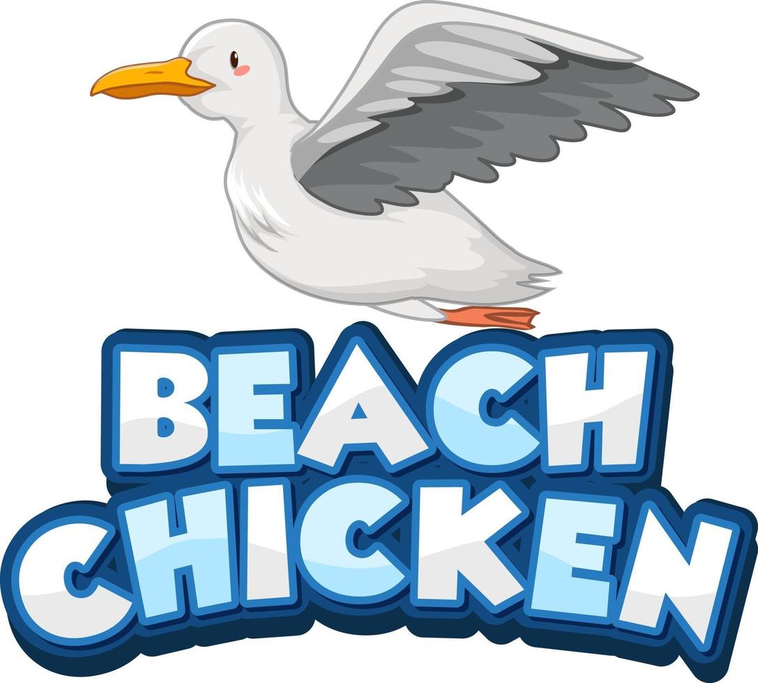 Seagull bird cartoon character with Beach Chicken font banner isolated vector