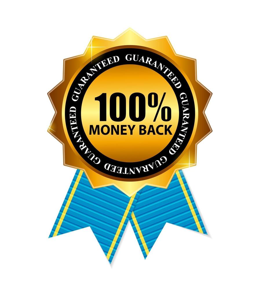Gold Label 100 Money back. Vector Illustration