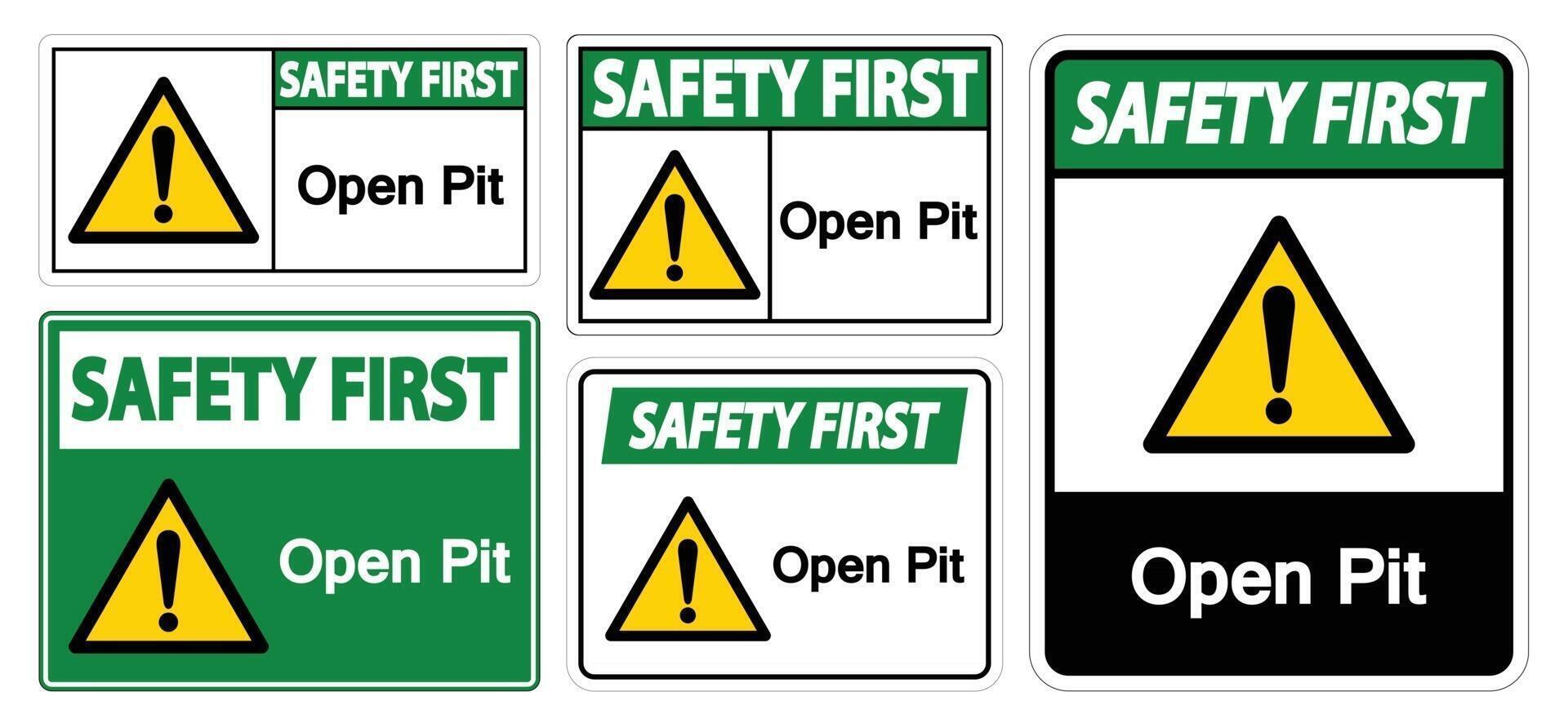 Safety First Open Pit Sign Isolate On White Background,Vector Illustration EPS.10 vector