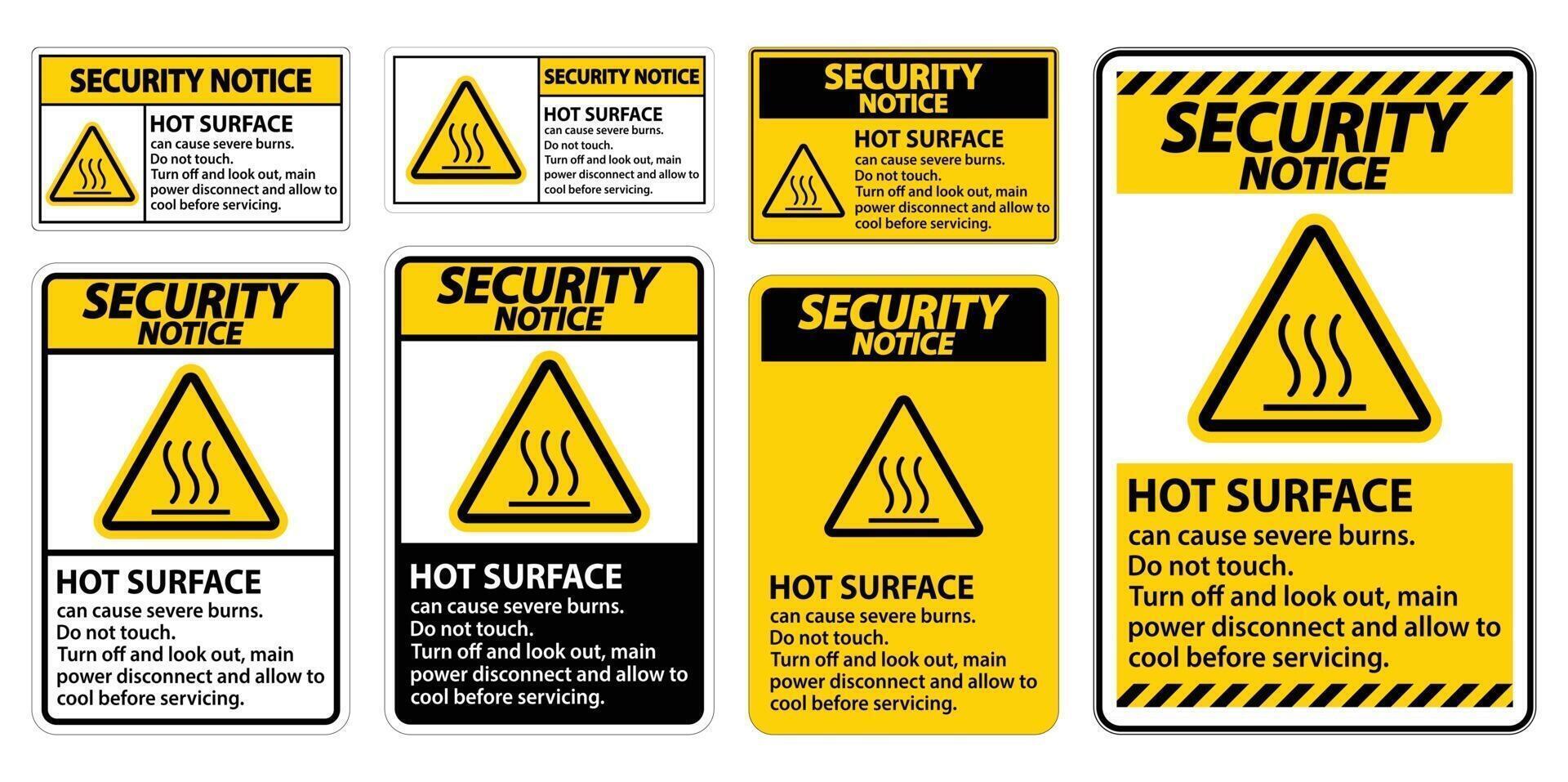 Security Notice Hot surface sign on white background vector