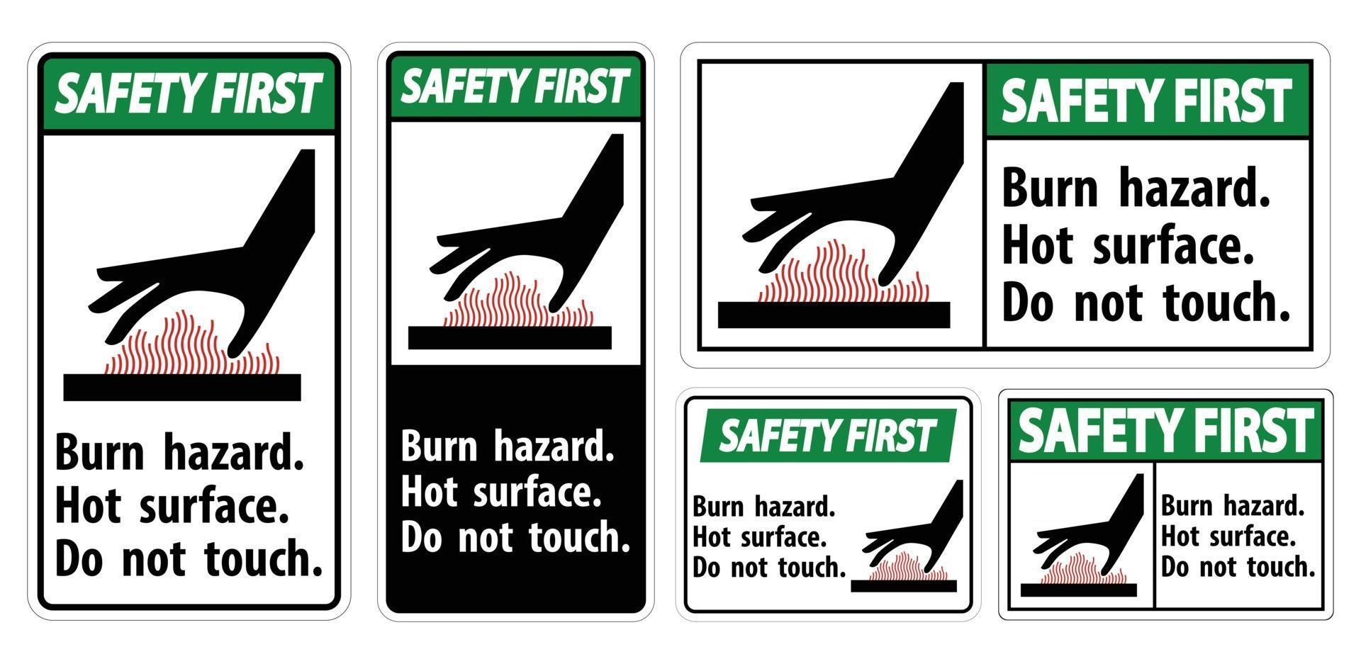 La seguridad primero peligro de quemaduras, superficie caliente, no toque el símbolo de signo aislado sobre fondo blanco, ilustración vectorial vector