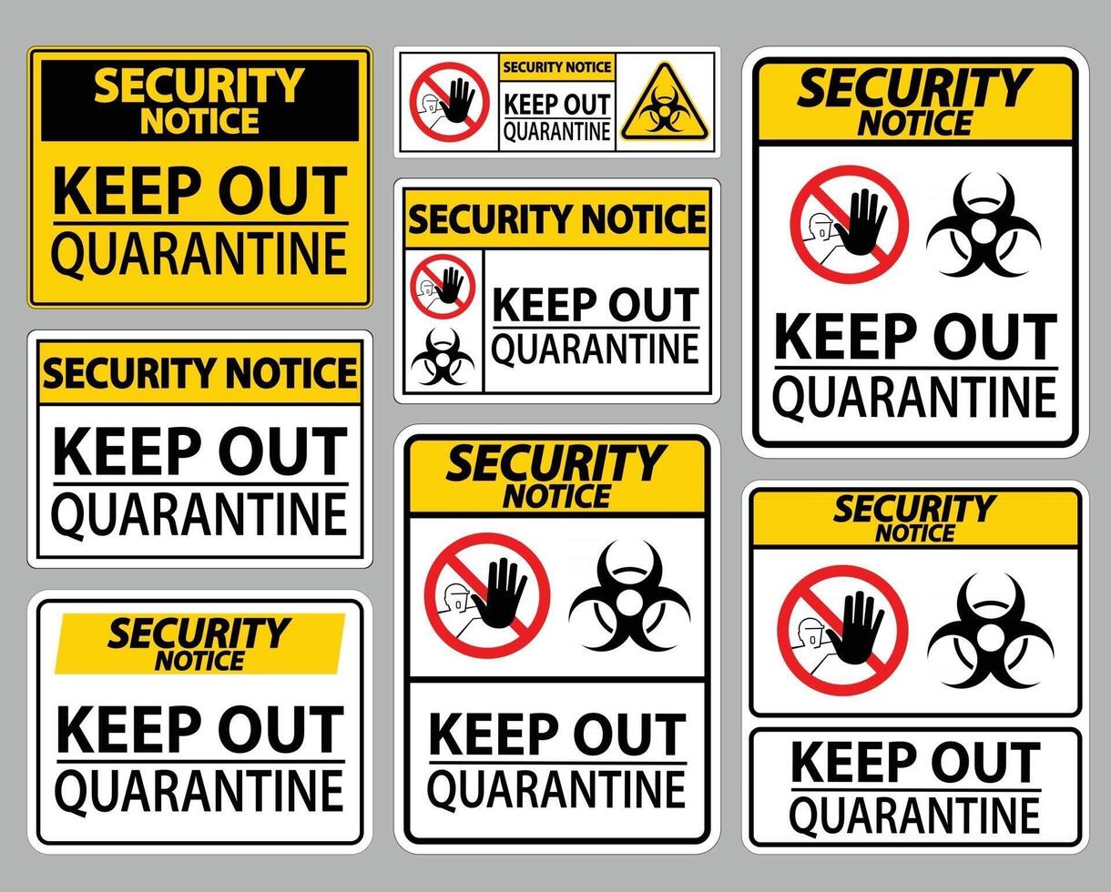 Security Notice Keep Out Quarantine Sign Isolate On White Background,Vector Illustration EPS.10 vector